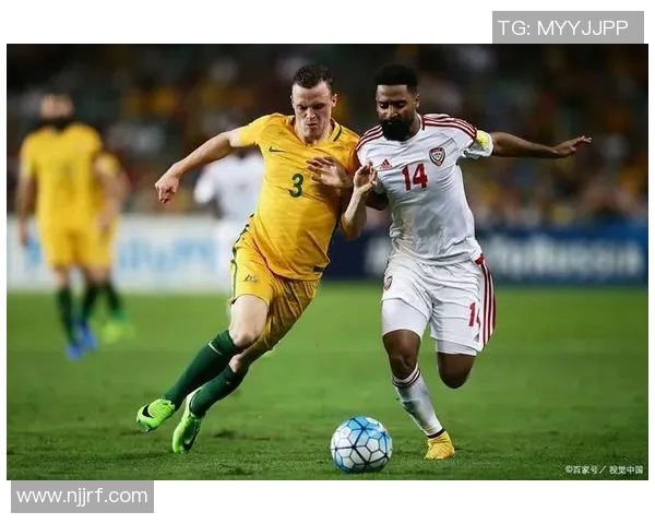 2015年澳大利亚与阿联酋激战回顾：足球盛宴中的精彩瞬间与历史意义